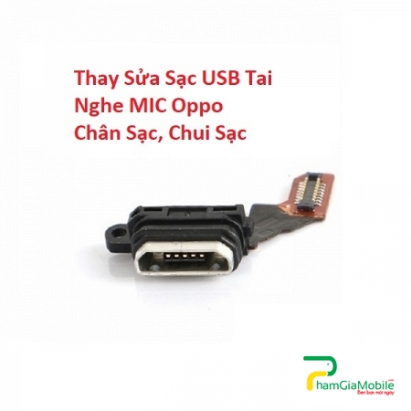 Thay Sửa Sạc USB Tai Nghe MIC Oppo A85 Chân Sạc, Chui Sạc Lấy Liền
